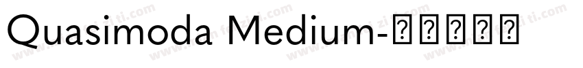 Quasimoda Medium字体转换